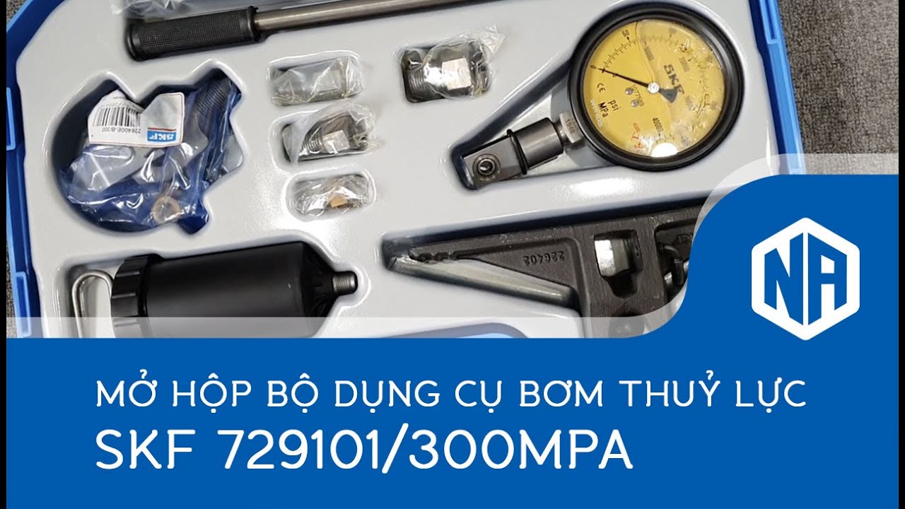 Mở hộp bộ dụng cụ bơm thuỷ lực SKF 729101/300MPA